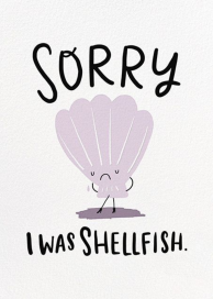 I Really Clam Sorry - Birthday Card by Hello!Lucky