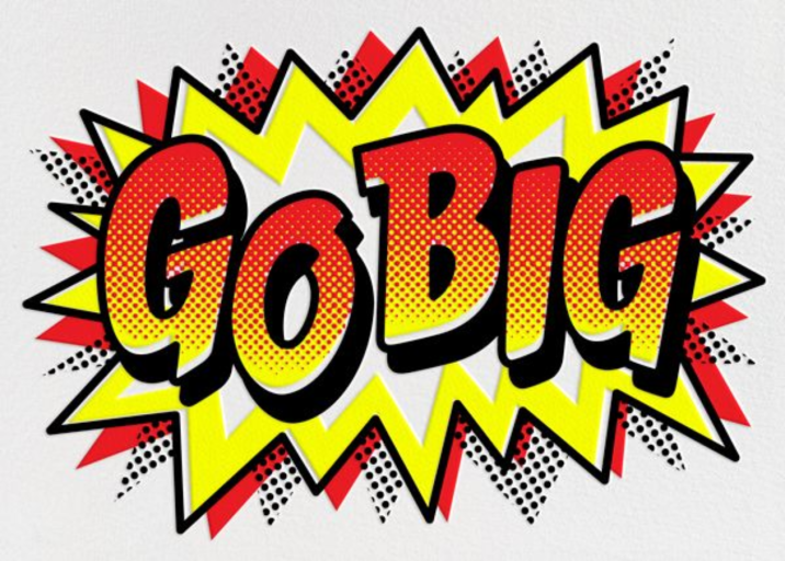 Go Big - Birthday Card by Paperless Post