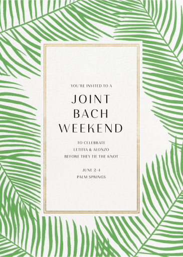 Palmier Nouveau - Bachelor/Bachelorette Party Invitation by Paperless Post