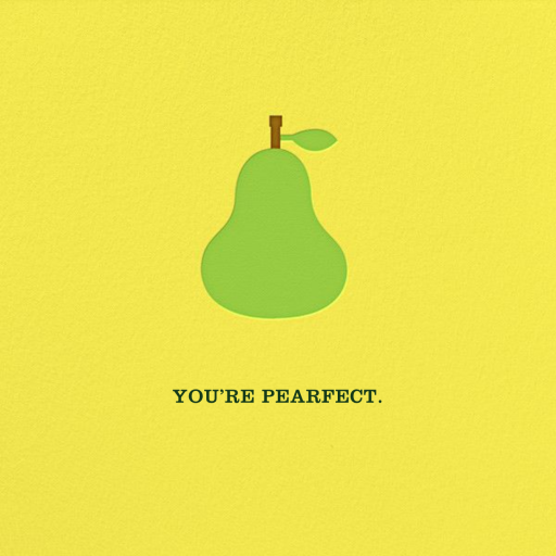 You're Pearfect - Greeting Card by Jonathan Adler