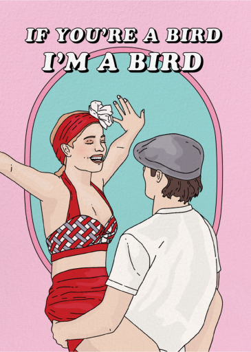 We’re Both Birds - Love and Romance Card by Party Mountain