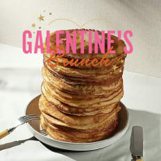 GALENTINE'S  Brunch