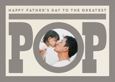To The Greatest Pop - Father's Day Card by The Indigo Bunting
