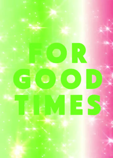 For Good Times | Send online instantly | Free tracking