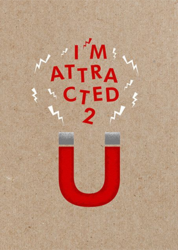 I'm Attracted 2 U - Love and Romance Card by Paperless Post