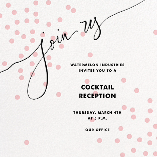 Join Us (Dots) - Cocktail Party Invitation by Linda and Harriett