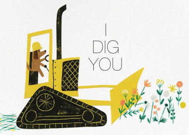 I Dig You (Christian Robinson) - Valentine's Day Card by Red Cap Cards