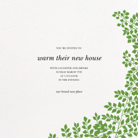 Fern II - Housewarming Invitation by Paperless Post