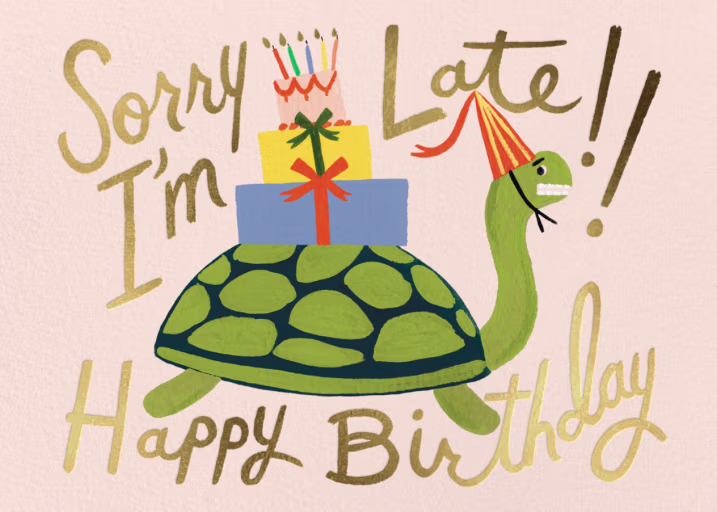Belated Turtle - Birthday Card by Rifle Paper Co.