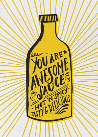 Awesome Sauce - Greeting Card by Hello!Lucky