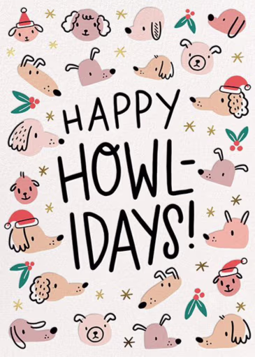 Howl-idays - Holiday Card by Hello!Lucky