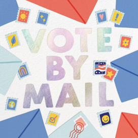 Vote by Mail - Activism Invitation by Hello!Lucky