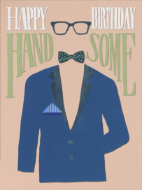 Happy Birthday Handsome - Birthday Card by Paperless Post