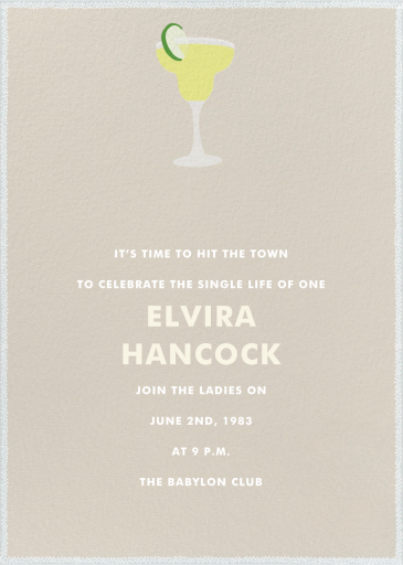 Margarita Tall - Bachelorette Party Invitation by Paperless Post