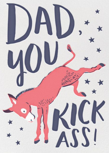 Kick Ass Dad - Father's Day Card by Hello!Lucky
