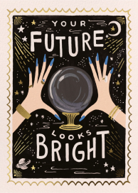 Your Future Looks Bright - Greeting Card by Rifle Paper Co.