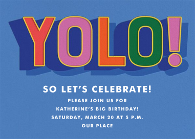 Bold Yolo by Cheree Berry Paper & Design