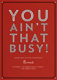 You Ain't That Busy! by Derek Blasberg