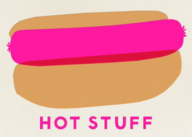 Hottie Hot Dog - Love and Romance Card by The Indigo Bunting