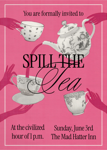 Spill the Tea - Party Invitation by Paperless Post