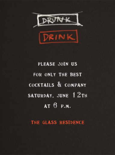 Drink/Drunk - Party Invitation by Paperless Post