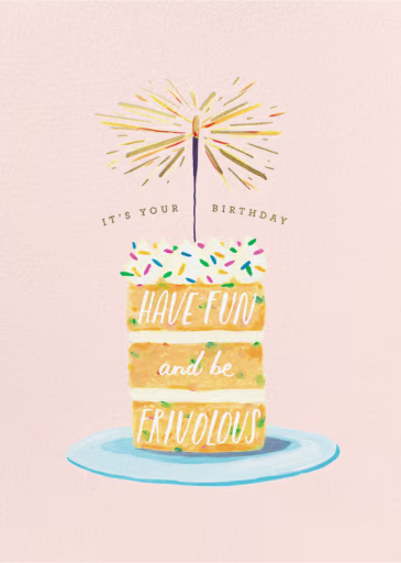 Be Frivolous - Birthday Card by 2021 Co.
