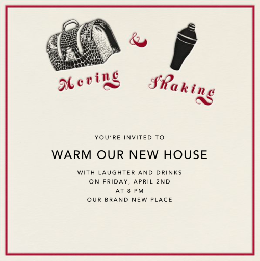 Moving and Shaking - Housewarming Invitation by Paperless Post