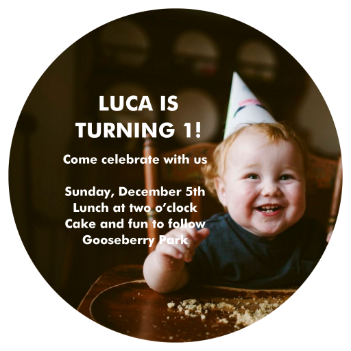 Custom (Circle) - First Birthday Invitation by Paperless Post