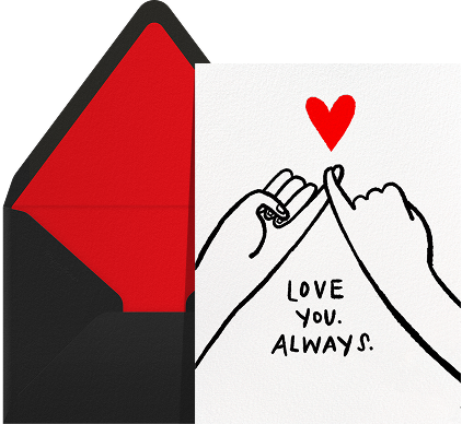 A white card with a black and white illustration of hands holding pinkies, a red heart, and text reading 'LOVE YOU ALWAYS.'