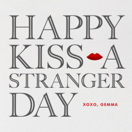 Kiss a Stranger - Valentine's Day Card by Paperless Post