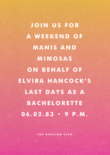 Gradient Full - Bachelorette Party Invitation by Paperless Post