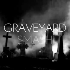 GRAVEYARD SMASH