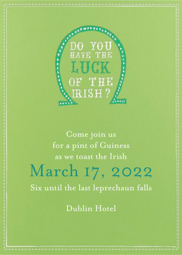Luck of The Irish - St. Patrick's Day Invitation by Mr. Boddington's Studio