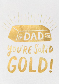 Solid Gold Dad - Greeting Card by Hello!Lucky