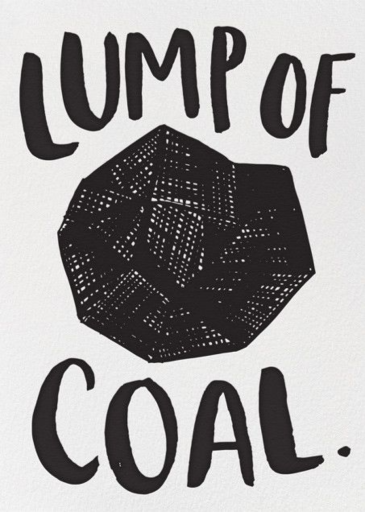 Lump of Coal - Holiday Card by Hello!Lucky