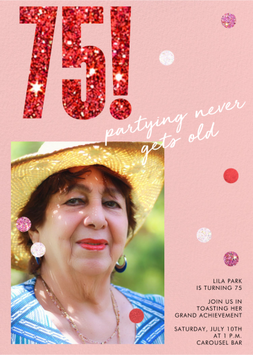 Never Gets Old - 75th Birthday Invitation by Paperless Post