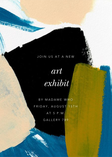 Broad Strokes - Art Exhibition Invitation by Ashley G