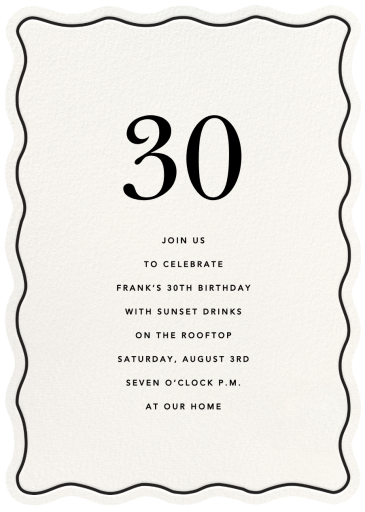 Wavy Frame - 30th Birthday Invitation by Sugar Paper