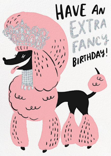 Extra Fancy - Birthday Card by Hello!Lucky