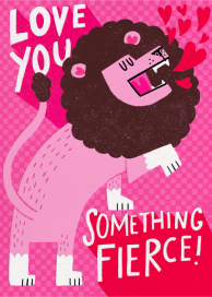 Fierce Love - Valentine's Day Card by Hello!Lucky