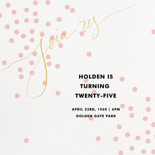 Join Us (Dots) - Birthday Invitation by Linda and Harriett