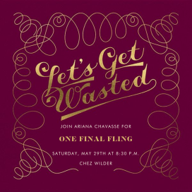 A Waste of an Invitation - Bachelorette Party Invitation by Derek Blasberg