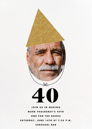 Party Hat (Photo) - 40th Birthday Invitation by The Indigo Bunting