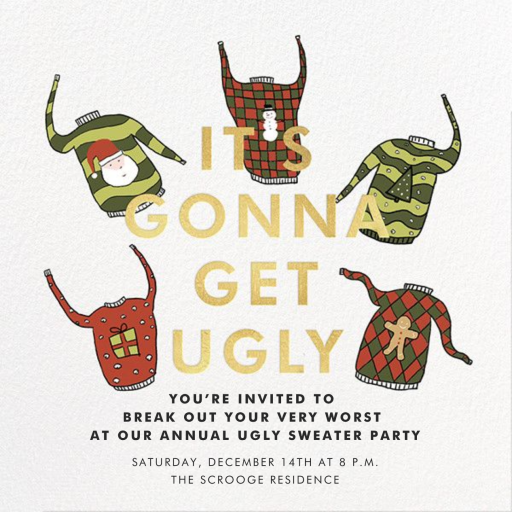 It's Gonna Get Ugly - Christmas Party Invitation by Paperless Post