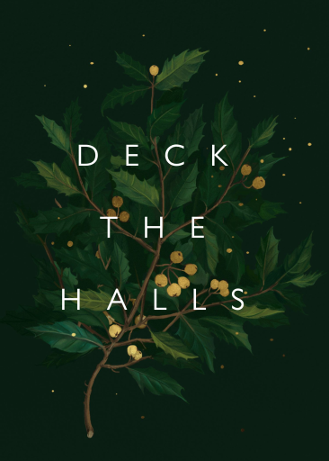 Deck the Halls Botanical Card