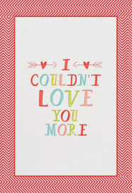I Couldn't Love You More - Anniversary Card by Mr. Boddington's Studio