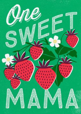 One Sweet Mama - Hello!Lucky