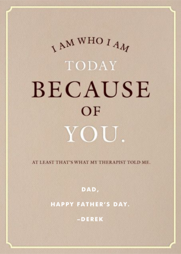 A Therapeutic Dad - Get Well Soon Card by Derek Blasberg