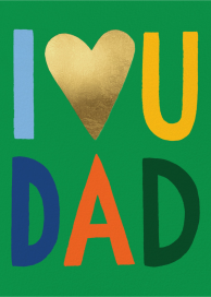 I Love You Dad - Father's Day Card by Rifle Paper Co.