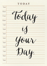 Today is Your Day - Birthday Card by Derek Blasberg